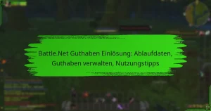 Battle.Net Guthaben Einlösung: Ablaufdaten, Guthaben verwalten, Nutzungstipps