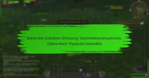 Battle.Net Guthaben Einlösung: Geschenkkartenoptionen, Online-Kauf, Physische Geschäfte
