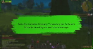 Battle.Net Guthaben Einlösung: Verwendung des Guthabens für Käufe, Berechtigte Artikel, Einschränkungen