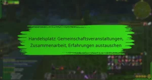 Handelsplatz: Gemeinschaftsveranstaltungen, Zusammenarbeit, Erfahrungen austauschen