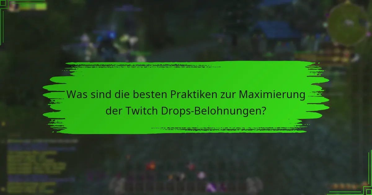 Wie kann ich Streams ansehen, die Twitch Drops anbieten?