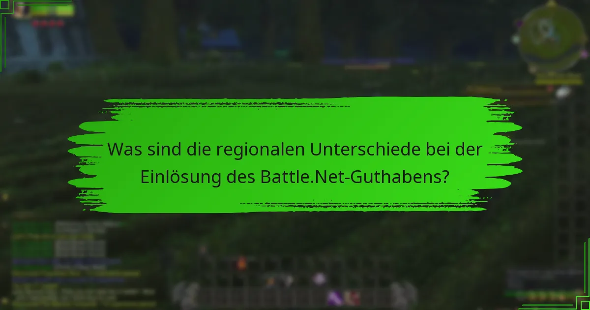 Wo ist die Einlösung des Battle.Net-Guthabens derzeit verfügbar?