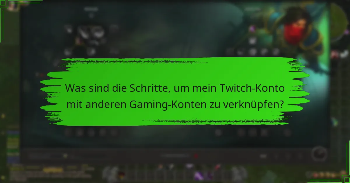 Welche Verifizierungsschritte sind für die Berechtigung zu Twitch Drops erforderlich?