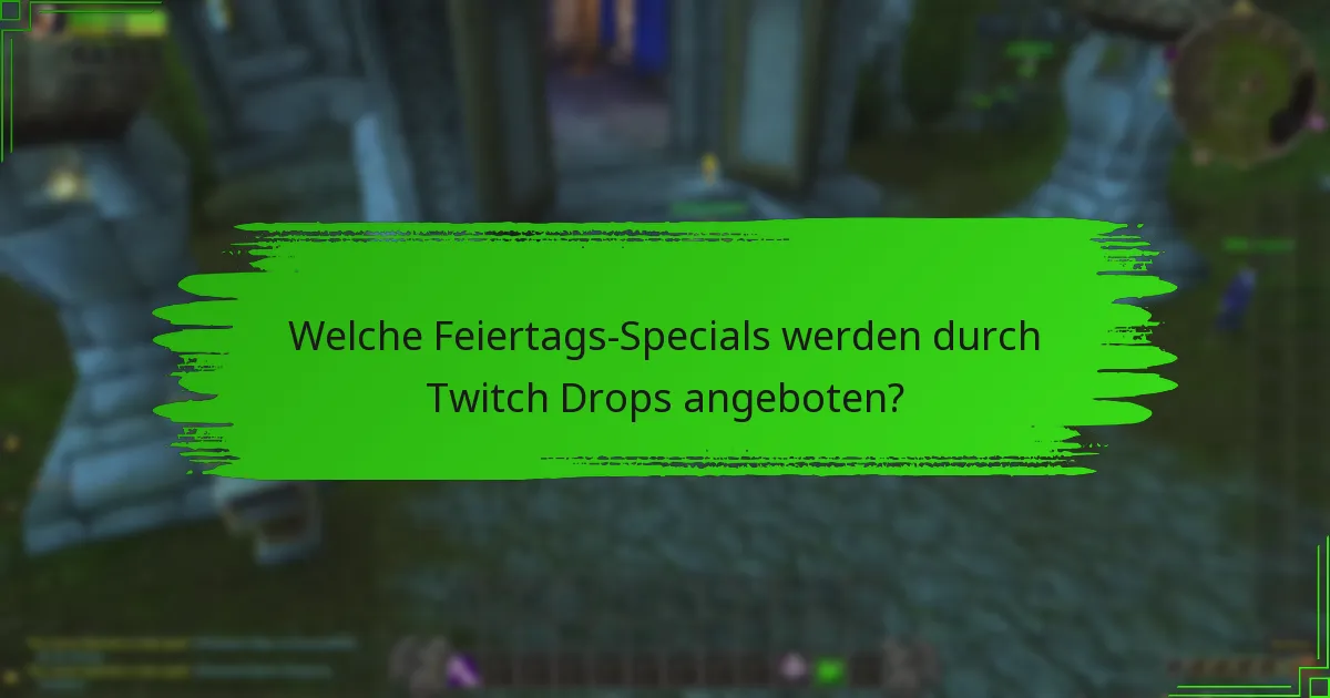 Welche thematischen Belohnungen können Sie während Twitch Drops verdienen?