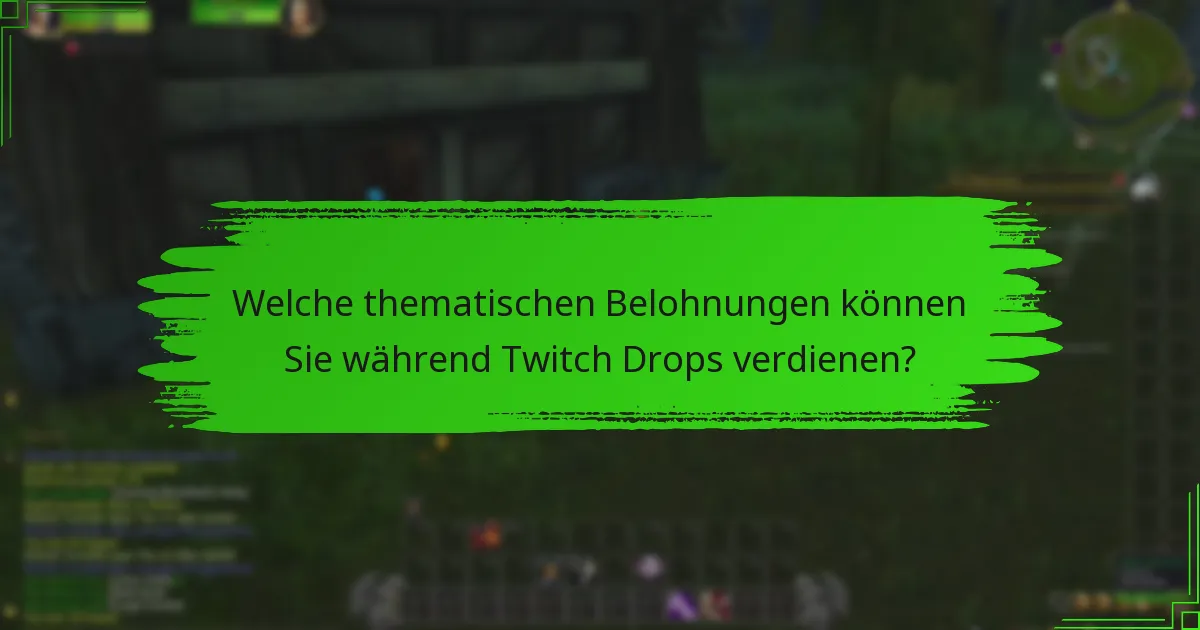 Wie können Sie an Twitch Drops-Events teilnehmen?