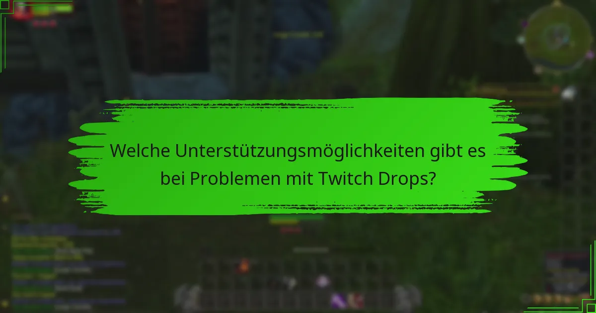 Welche häufigen Fehler führen zu fehlenden Twitch Drops?